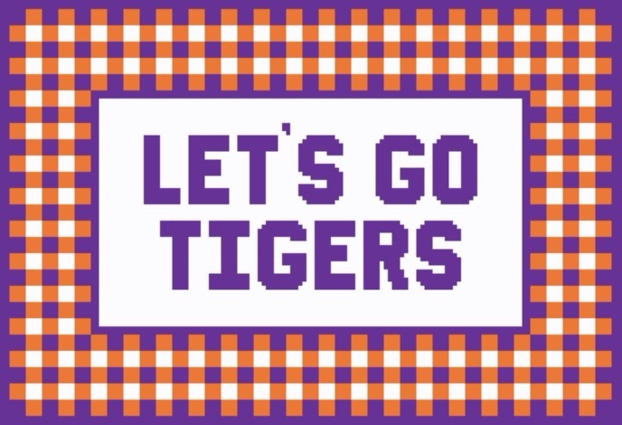 Let’s Go Tigers (Clemson)