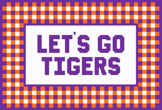 Let’s Go Tigers (Clemson)